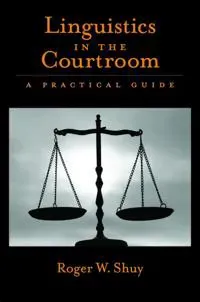 Linguistics in the Courtroom