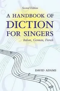 A Handbook of Diction for Singers