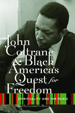 John Coltrane and Black America's Quest for Freedom