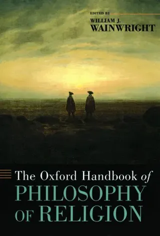 The Oxford Handbook of Philosophy of Religion
