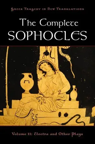 The Complete Sophocles: Volume 2