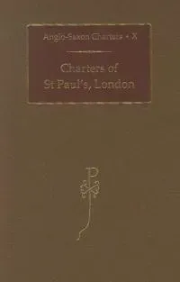 Charters of St Paul's, London