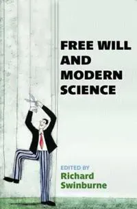 Free Will and Modern Science