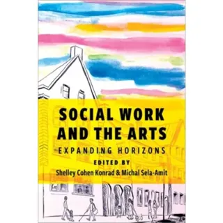 Social Work and the Arts