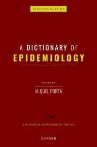 A Dictionary of Epidemiology