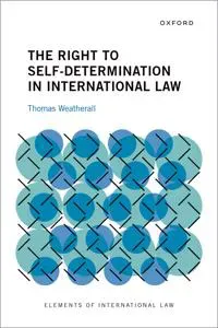 The Right to Self-determination in International Law