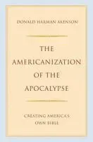 The Americanization of the Apocalypse