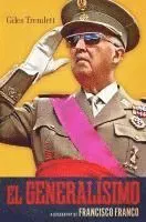 El Generalísimo: A Biography of Francisco Franco