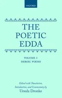 The Poetic Edda: Volume 1: Heroic Poems