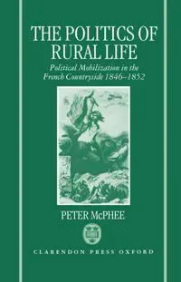 The Politics of Rural Life