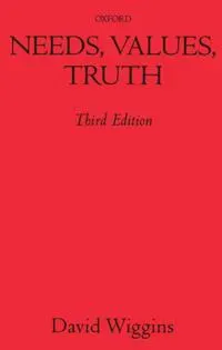 Needs, Values, Truth