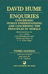 Enquiries concerning Human Understanding and concerning the Principles of Morals