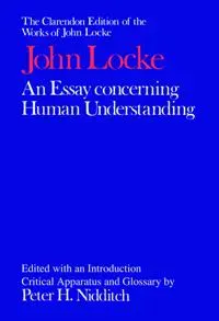 John Locke: An Essay concerning Human Understanding
