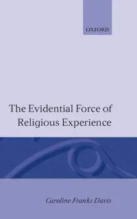 The Evidential Force of Religious Experience