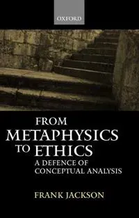 From Metaphysics to Ethics