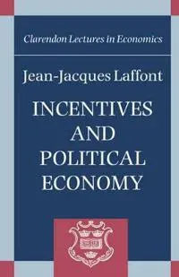 Incentives and Political Economy