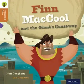 Oxford reading tree traditional tales: level 8: finn maccool and the giants