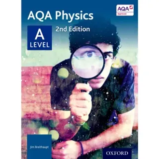 AQA Physics: A Level Student Book