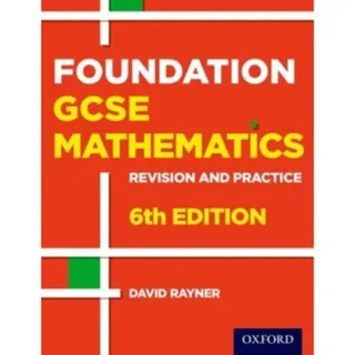 Revision and Practice: GCSE Maths: Foundation Student Book