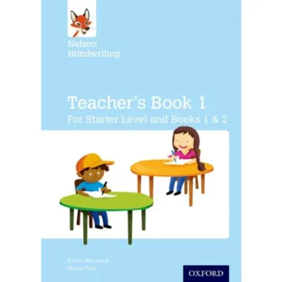 Nelson Handwriting: Teacher's Book for Starter, Book 1 and Book 2