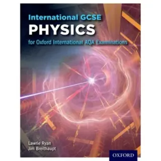 OxfordAQA International GCSE Physics (9203)