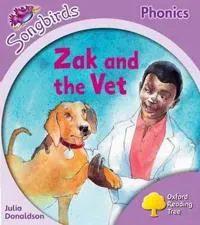 Oxford Reading Tree Songbirds Phonics: Level 1+: Zak and the Vet