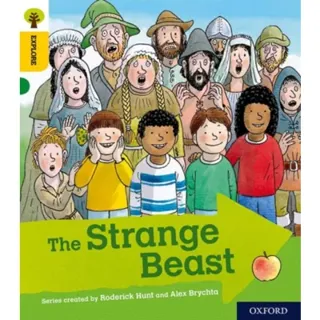 Oxford Reading Tree Explore with Biff, Chip and Kipper: Oxford Level 5: The Strange Beast