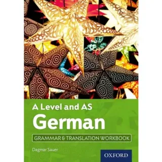 A Level and AS German Grammar & Translation Workbook