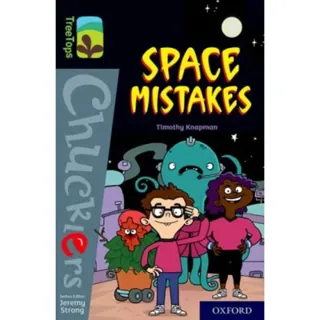 Oxford Reading Tree TreeTops Chucklers: Oxford Level 20: Space Mistakes