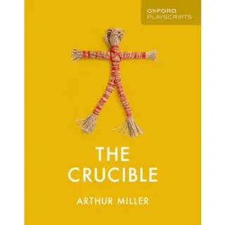 Oxford Playscripts: The Crucible