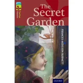 Oxford Reading Tree TreeTops Classics: Level 15: The Secret Garden