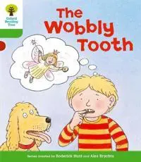 Oxford Reading Tree: Level 2: More Stories B: the Wobbly Tooth