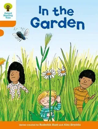Oxford Reading Tree: Level 6: Stories: in the Garden