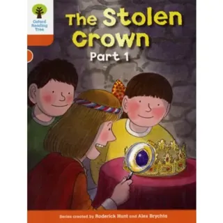 Oxford Reading Tree: Level 6: More Stories B: The Stolen Crown Part 1