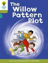Oxford Reading Tree: Level 7: Stories: the Willow Pattern Plot