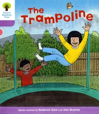 Oxford reading tree: level 1+: decode and develop: the trampoline