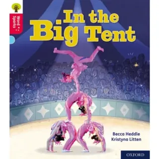Oxford Reading Tree Word Sparks: Level 4: In the Big Tent