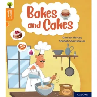 Oxford Reading Tree Word Sparks: Level 6: Bakes and Cakes