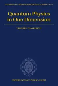 Quantum Physics in One Dimension