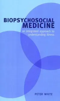 Biopsychosocial Medicine