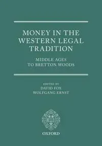 Money in the Western Legal Tradition