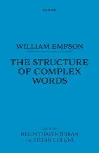 William Empson: The Structure of Complex Words