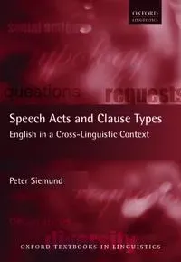 Speech Acts and Clause Types