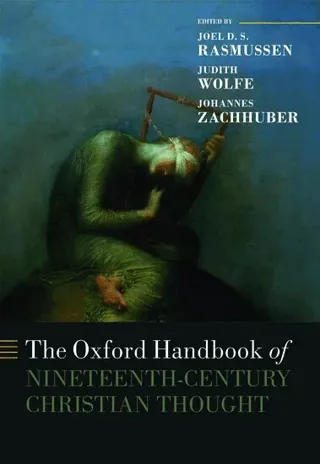 The Oxford Handbook of Nineteenth-Century Christian Thought