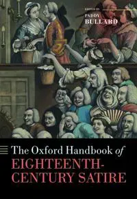 The Oxford Handbook of Eighteenth-Century Satire