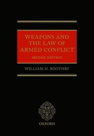 Weapons and the Law of Armed Conflict