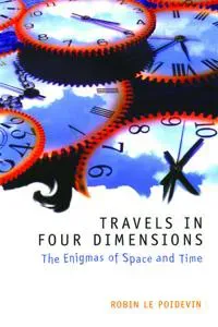 Travels in Four Dimensions