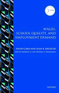 Wages, School Quality, and Employment Demand