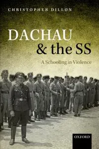 Dachau and the Ss