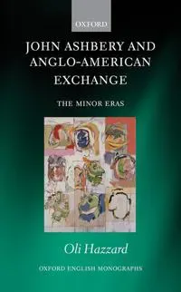 John Ashbery and Anglo-American Exchange
